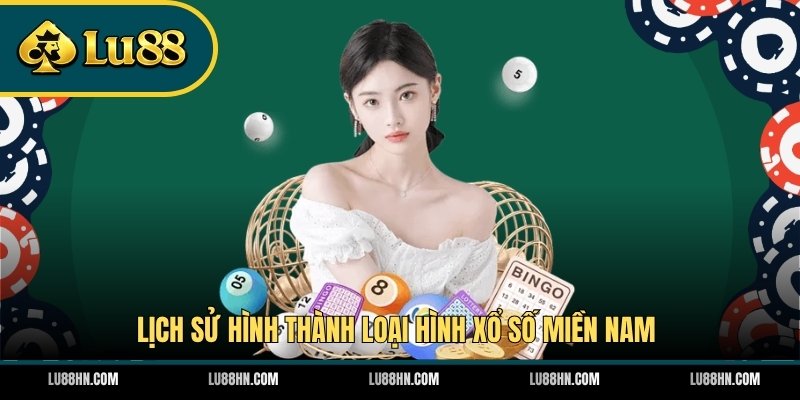 Lịch sử hình thành loại hình xổ số miền Nam