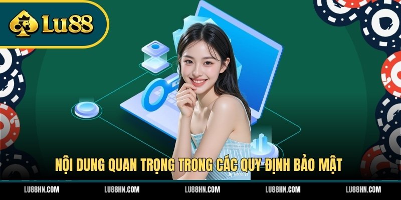 Nội dung quan trọng trong các quy định bảo mật