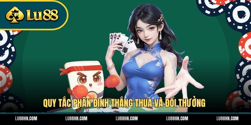 Quy tắc phân định thắng thua và đổi thưởng