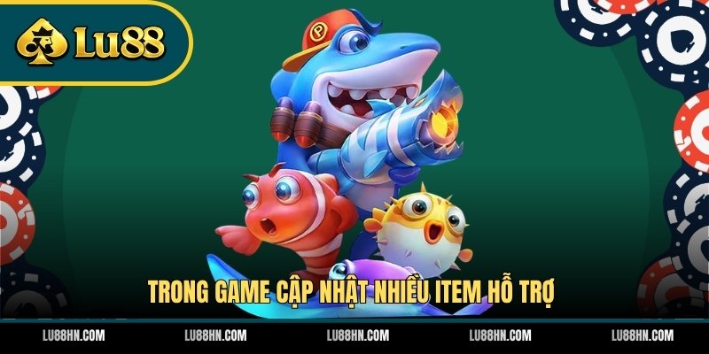 Trong game cập nhật nhiều item hỗ trợ